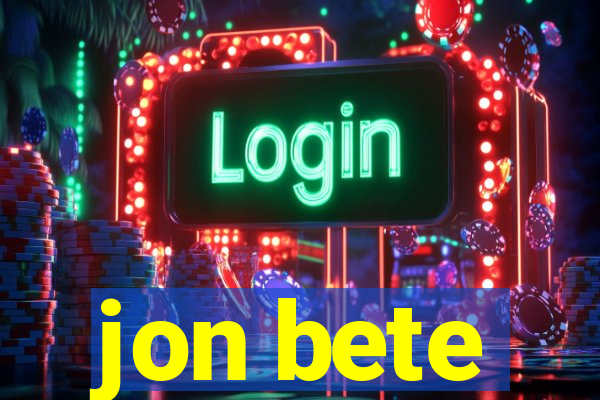 jon bete